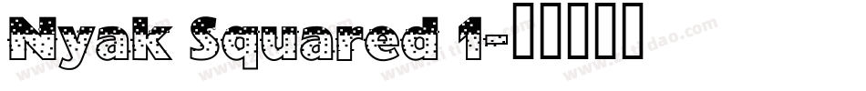 Nyak Squared 1字体转换